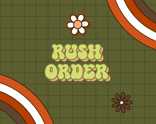 Rush Order